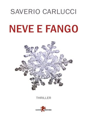 cover image of Neve e fango